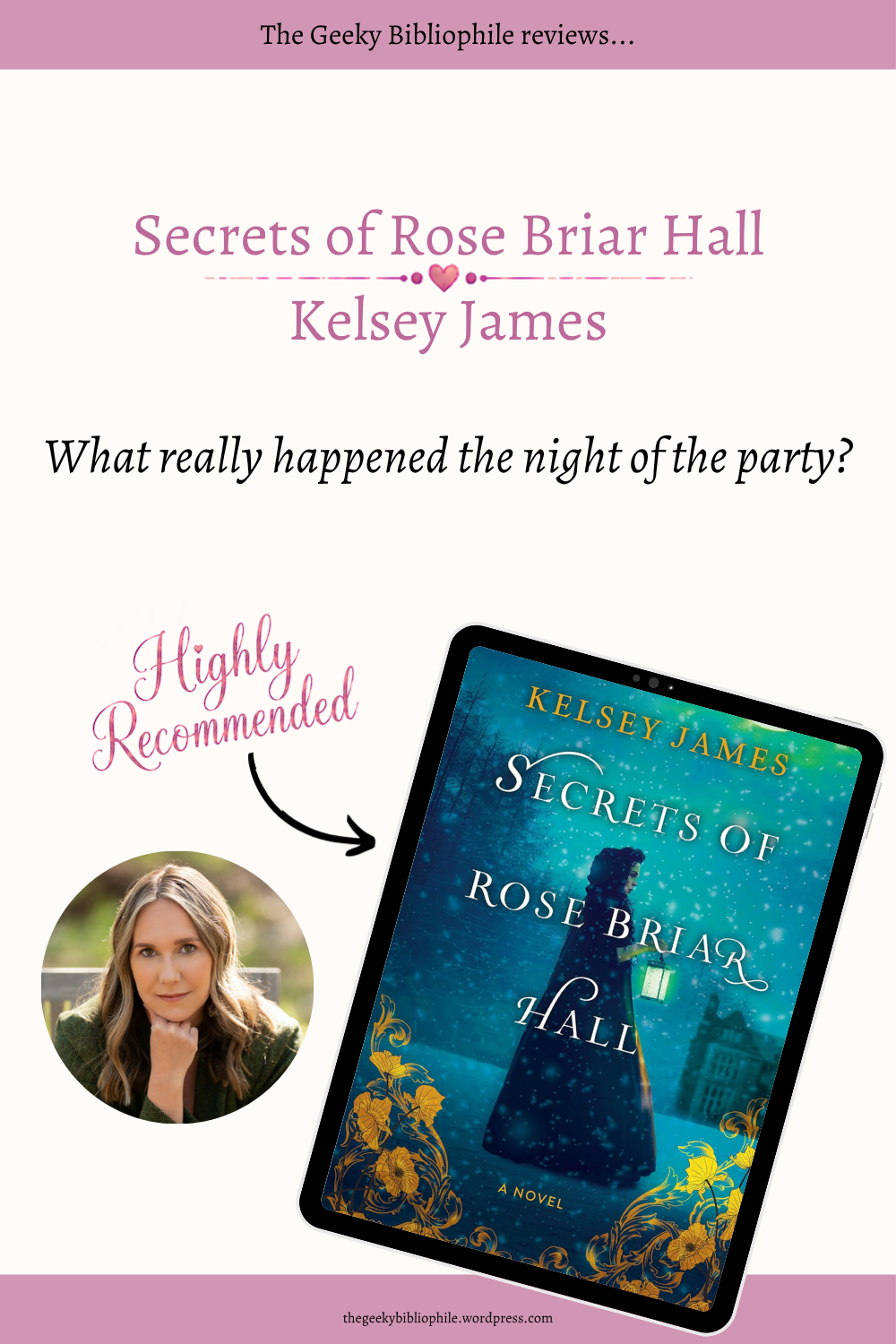 Geheimnisse von Rose Briar Hall von Kelsey James – The Geeky Bibliophile