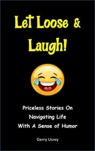 Let Loose & Laugh – Redaktionelle Rezension – Das Buchrezensionsverzeichnis
